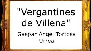 Vergantines de Villena - Gaspar Ángel Tortosa Urrea [Pasodoble]