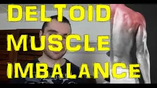 Muscle Imbalance Between Front Delt & Rear Delt Explained!