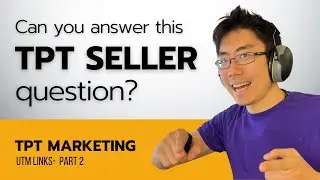 TPT Marketing: How can you tell if your strategy works? (Custom UTM links Part 2) | Episode 8