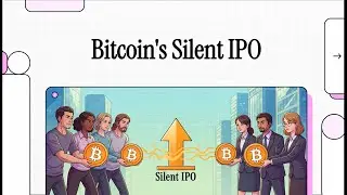 Bitcoin s Silent IPO. A Quick Summary for busty investors.