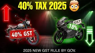 40% GST Tax On Bikes 2025😱New Gst Tax For Bikes 2025🤯18% and 40% Gst On Bikes, 2025 Bikes Gst Taxes 