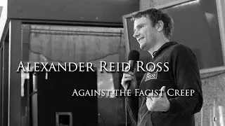Alexander Reid Ross - Against the Fascist Creep (OCAB 2017)