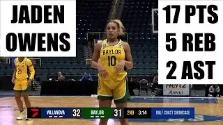 Jaden Owens Leads #21 Baylor Lady Bears vs #23 Villanova Wildcats To Gulf Coast Showcase Title Game