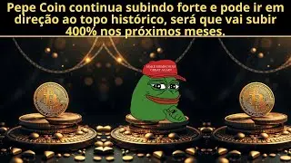 Pepe Coin #PEPE em mais um dia de forte alta, ela vai romper a m&aacute;xima hist&oacute;rica em junho?