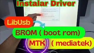 Como Instalar Driver MTK e LibUsb - Para conectar o celular em Modo Brom / Boot Rom