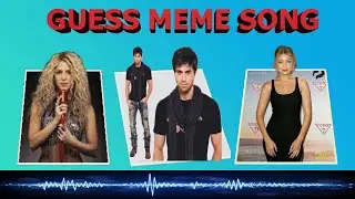 Guess Meme SONG | Fifth Harmony, Enrique Iglesias, Rihanna, Shakira, Kety Perry | Quiz #3