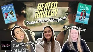 Heated Rivalry Season Finale: Book vs TV + Cinematic Parallels + S2 Predictions | Open Book Podcast