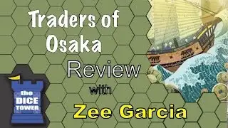 Traders of Osaka Review - with Zee Garcia