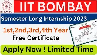IIT Bombay Internship | Semester Long Internship 2023 | Free Internship Certificate