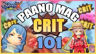 What is CRIT and FINAL CRIT 101 [Ragnarok X Next Generation] (Tagalog)