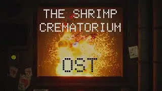 The Shrimp Crematorium - OST by SeriousDaniel
