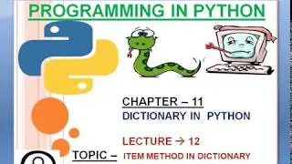 CHAPTER 11 :12.Item Method In Dictionary  |Python Complete tutorial course|