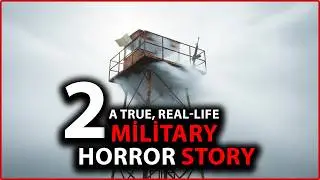 2 Truly Disturbing Military Horror Stories From Real Events | Dark Military Files
