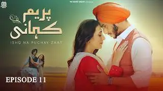 Prem Kahani &ndash; Full Episode 11 | Mohsin Abbas & Hibba Aziz | Best Pakistani Drama | FR1O