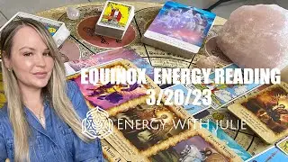 🔮 Equinox Collective Energy Reading March 20 - April 30, 2023