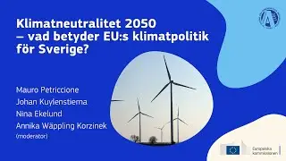 Climate neutrality 2050 &ndash; what does the EU climate policy mean for Sweden?