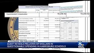 Harrisburg School District audit finds $5 million of questionable spending
