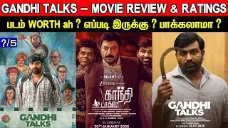 Gandhi Talk - Movie Review & Ratings | Padam Yepdi Iruku ?