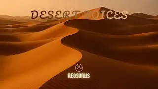 Desert Voices &mdash; NeoSonus | World & Ethnic