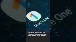 Google's AI 'Magic Eraser': An Exclusive Perk for Google One Subscribers!