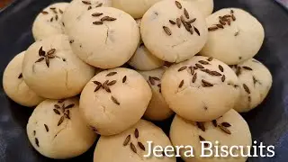 Jeera Biscuit | Best Tea Time Snack Recipe | Cumin Biscuit | Jeera Cookies | Zeera Biscuits Recipe