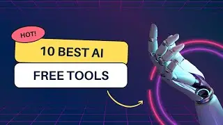 10 Free Useful AI Tool