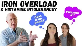Iron Overload: Cause of Histamine Intolerance? | The Root Cause w/ Morley Robbins Pt. 2