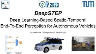 DeepSTEP - Deep Learning-Based Spatio-Temporal End-To-End Perception for Autonomous Vehicles (IV'23)