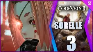 CODE VEIN II🩸SORELLE - GAMEPLAY ITA EP.3