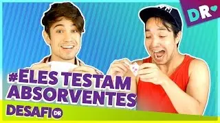 HOMENS TESTAM ABSORVENTES E CALCINHA | DESAFIO DR | DRelacionamentos