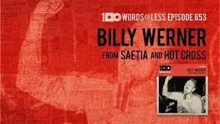 Billy Werner from Saetia and Hot Cross