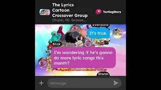 Texting Story: The Lyrics Cartoon Crossover Group are Ready for More Songs