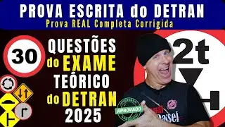 LEGISLAÇÃO DE TRÂNSITO DETRAN 2025. SIMULADO DO DETRAN  2025. PROVA DO DETRAN 2025. EXAME DETRAN