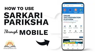 HOW TO USE SARKARI PARIKSHA THROUGH MOBILE | PREPARE FOR 150+ GOVERNEMNT EXAM  #sarkaripariksha