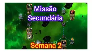 Liberada a Semana 2 da Missão Secundária - Cada vez mais difícil 