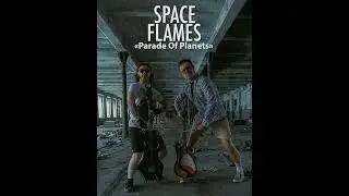 Space Flames - Парад Планет (demo)