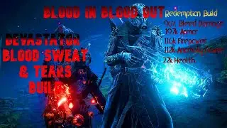 Devastator Blood sweat & tears build insane damage!!! ct15 Solo build