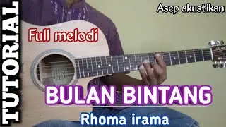 TUTORIAL Full melodi BULAN BINTANG -- RHOMA IRAMA