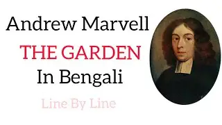 The Garden by Andrew Marvell 'metaphysical poetry in Bengali 📚❤️