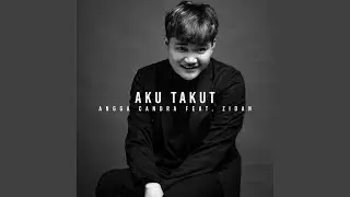 Aku Takut