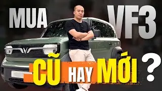 N&ecirc;n Mua Vinfast VF3 Cũ Lướt hay Mới Đập Hộp? | Vinfast | T&ugrave;ng Đ&agrave;o - Vlog