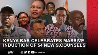 KENYA BAR CELEBRATES MASSIVE INDUCTION OF 54 NEW SENIOR COUNSELS