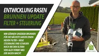 🌱 Automatischer Brunnen-Filter + neue Steuerung / Stand der Neuanlage bei den Eltern von Alex 🌱