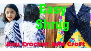 Crochet Shrug || How to crochet an easy shrug || Crochet Shrug For Girls ||Bolero || Crochet Jacket