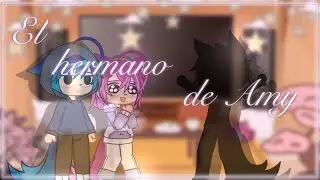 🌸¡La llegada del hermano de Amy!🌸✨ (GC) ••Amy Studio••