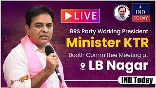 🔴LIVE: Minister KTR Participates in BRS Booth Committee Meeting at LB Nagar | IND Today