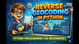 Reverse Geocoding in Python | Find Address from Latitude & Longitude