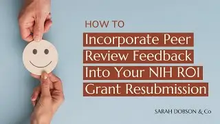 Incorporate Peer Review Feedback Into Your NIH R01 Grant Resubmission
