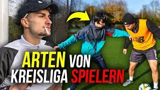 ARTEN VON KREISLIGA SPIELERN !