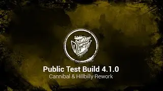 Dead By Daylight - PTB 4.1.0 - Cannibal & Hillbilly Rework